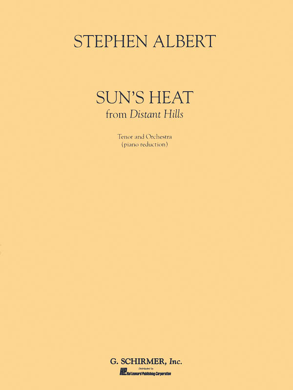 Stephen Albert: Sun's Heat: Tenor: Vocal Score