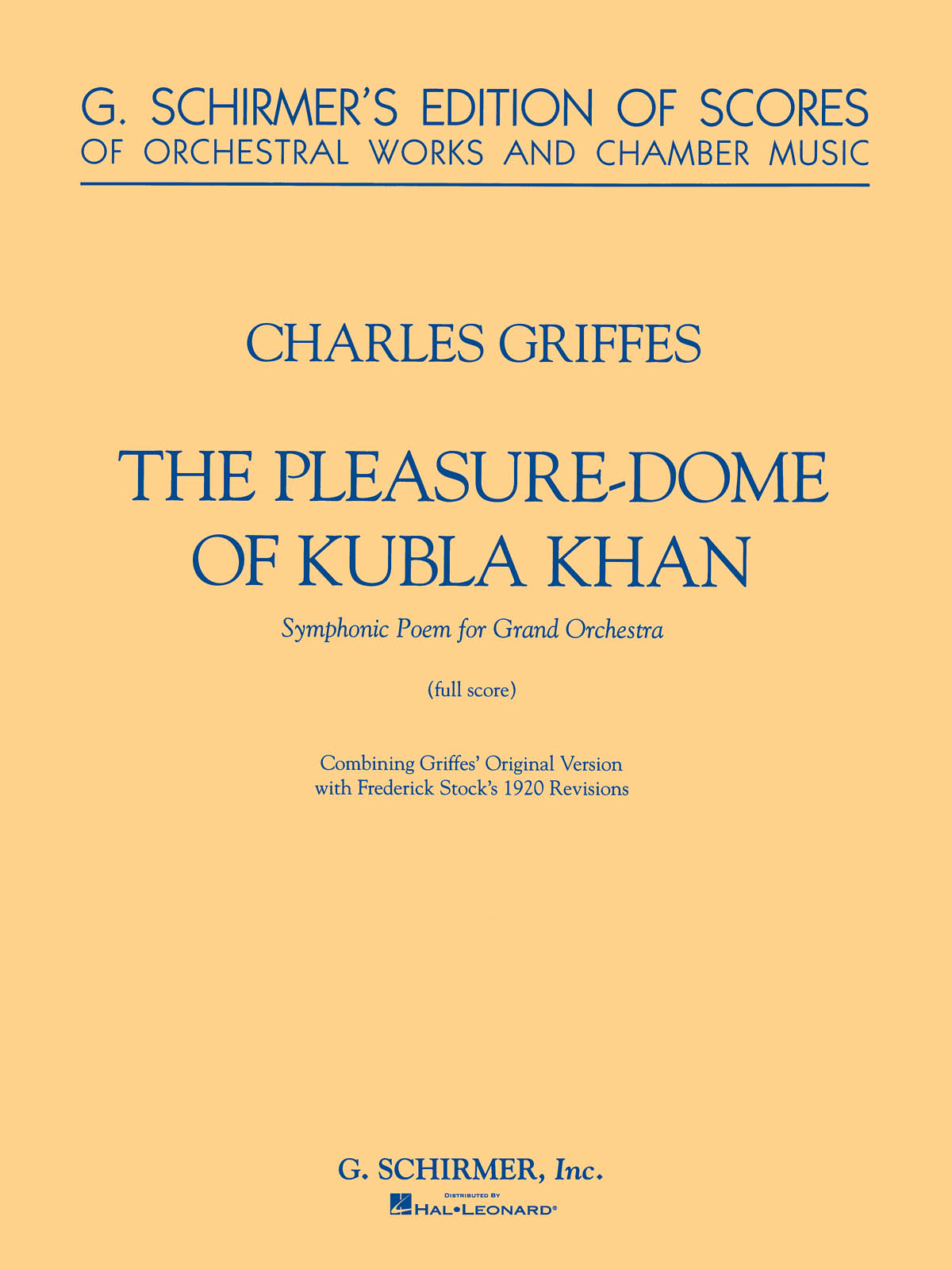 Charles Tomlinson Griffes: The Pleasure Dome of Kubla Khan: Orchestra: Score