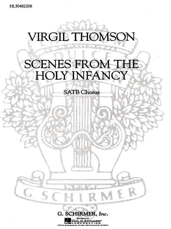 Virgil Thomson: Scenes From The Holy Infancy A Cappella: Mixed Choir: Vocal