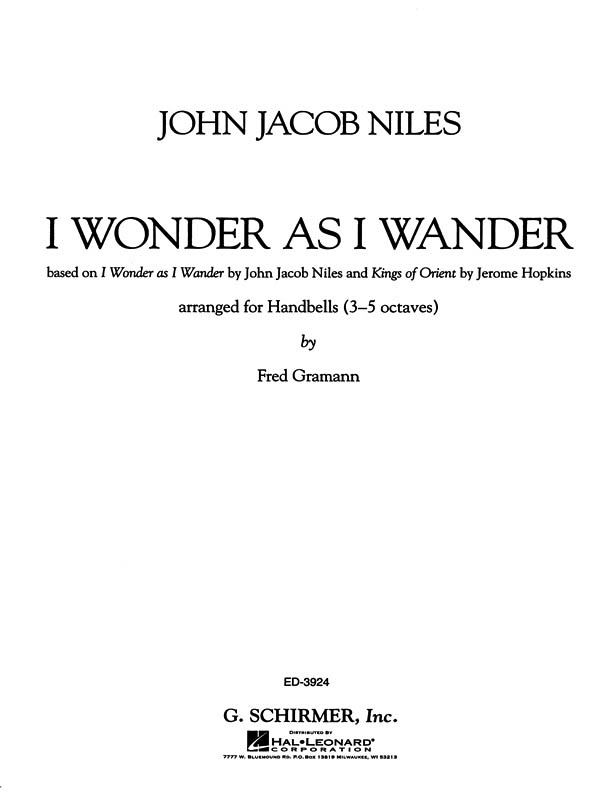 John Jacob Niles: I Wonder As I Wander: Handbells: Instrumental Work