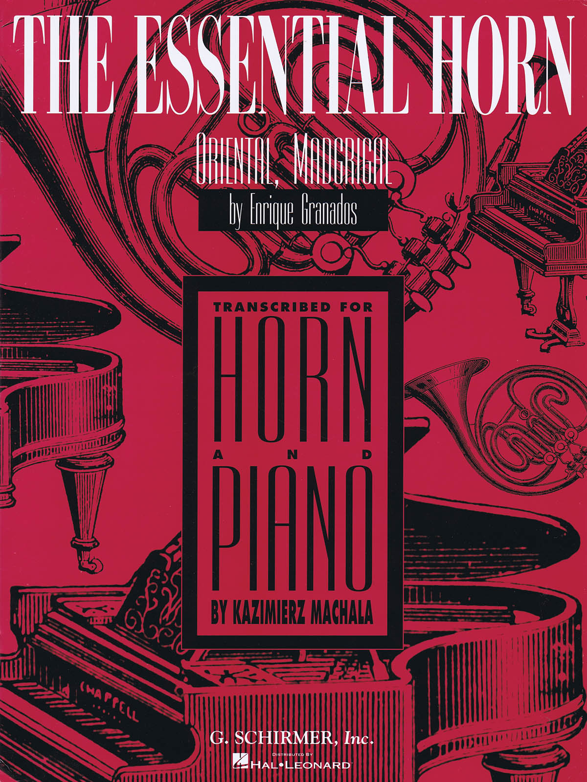 Enrique Granados: The Essential Horn: French Horn: Instrumental Work