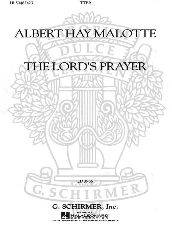 Albert Hay Malotte: The Lord's Prayer: TTBB: Vocal Score
