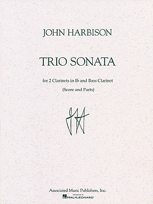John Harbison: Trio Sonata: Clarinet Ensemble: Score and Parts