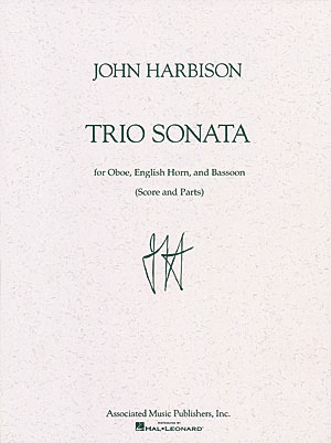 John Harbison: Trio Sonata: Oboe Ensemble: Score and Parts