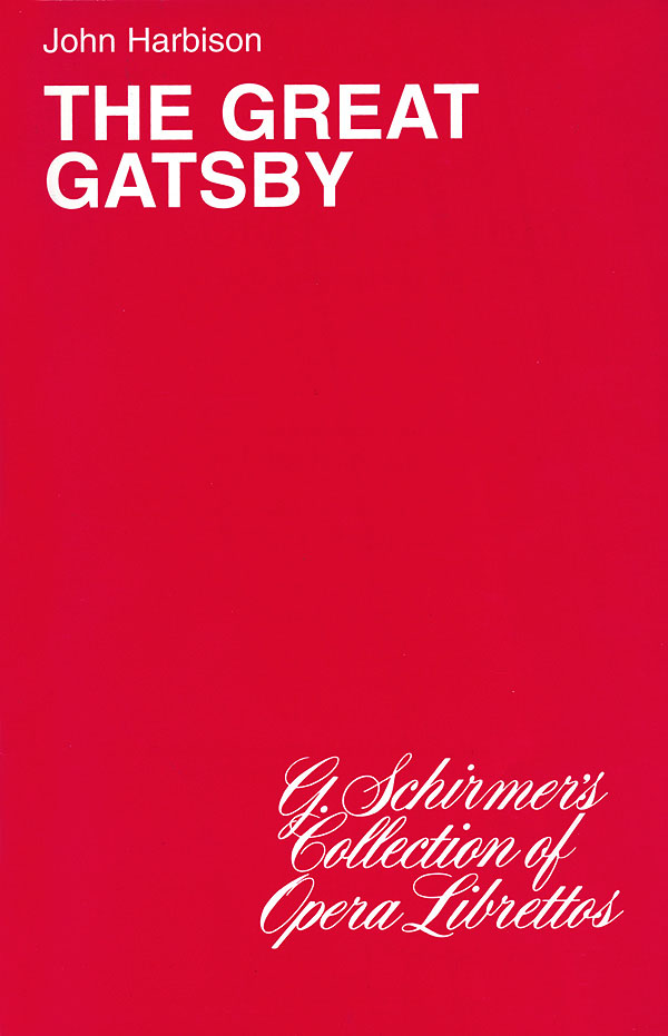 John Harbison: The Great Gatsby: Vocal Album
