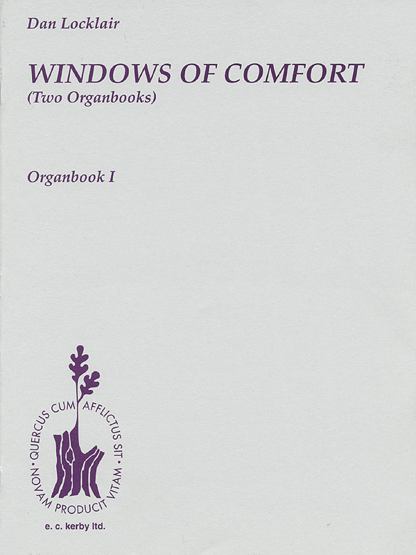 Dan Locklair: Windows Of Comfort (Two Organbooks): Organ: Instrumental Album