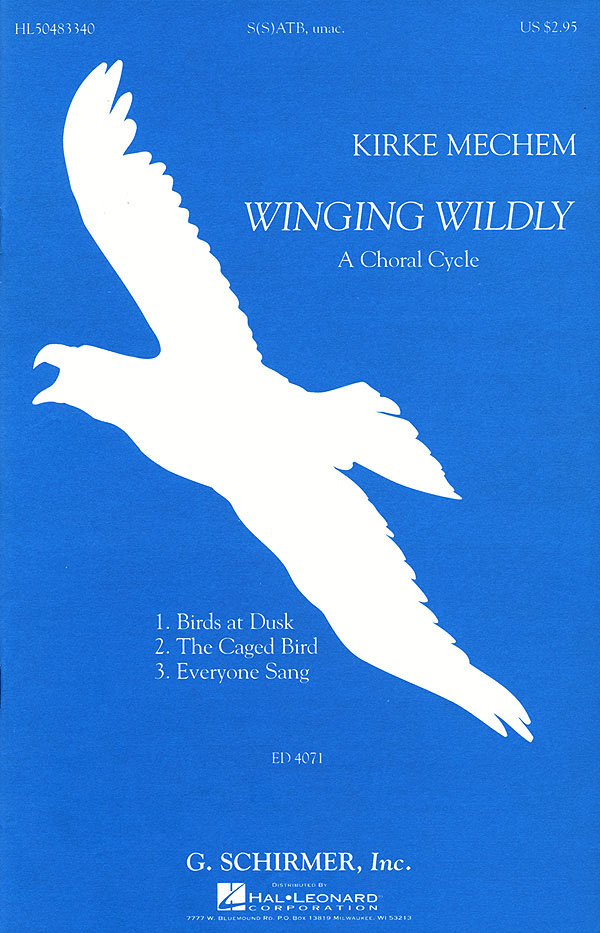 Kirke Mechem: Winging Wildly: Double Choir: Vocal Album