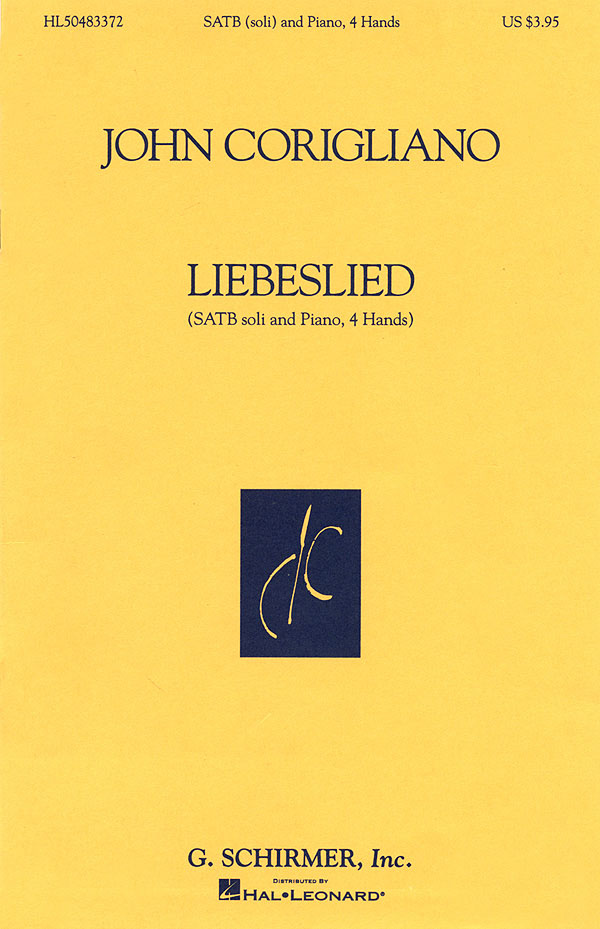 John Corigliano: Liebeslied: SATB: Vocal Score