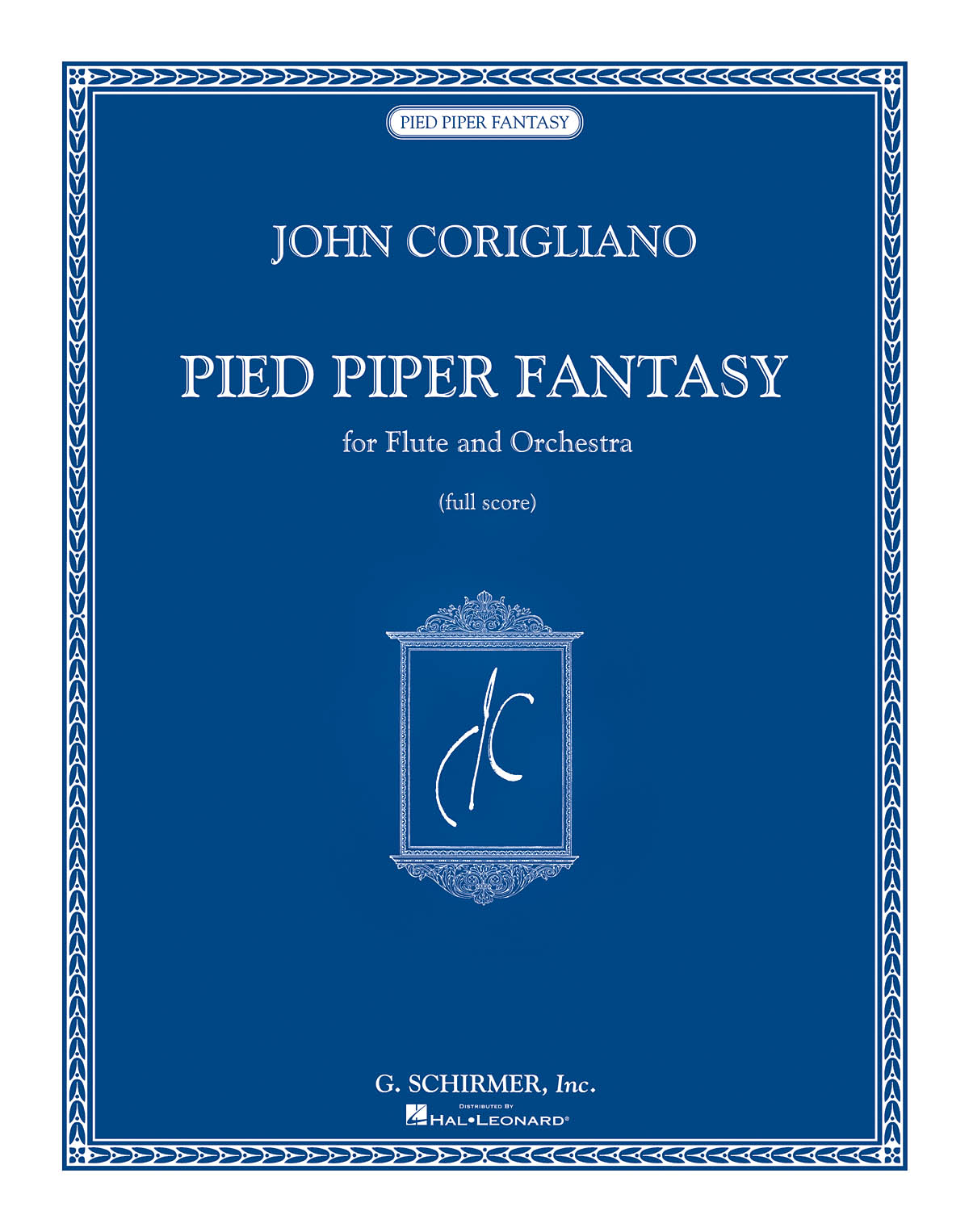 John Corigliano: Pied Piper Fantasy: Flute: Study Score