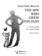 Gian Carlo Menotti: The Boy Who Grew Too Fast: Voice & Piano: Vocal Score