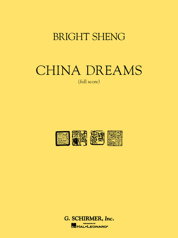 Bright Sheng: China Dreams: Orchestra: Score
