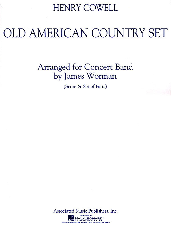 Henry Cowell: Old American Country Set: Concert Band: Score and Parts