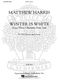 Matthew Harris: Winter Is White: SATB: Vocal Score