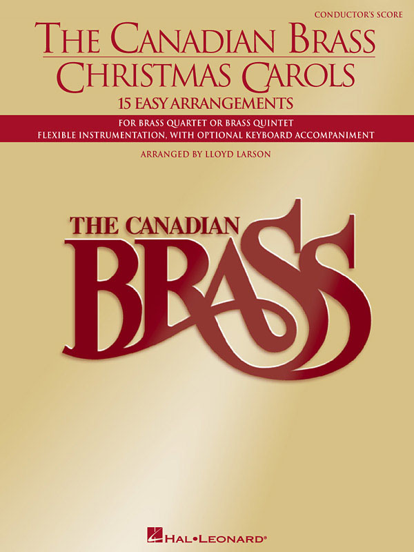 The Canadian Brass: The Canadian Brass Christmas Carols: Brass Ensemble: Score