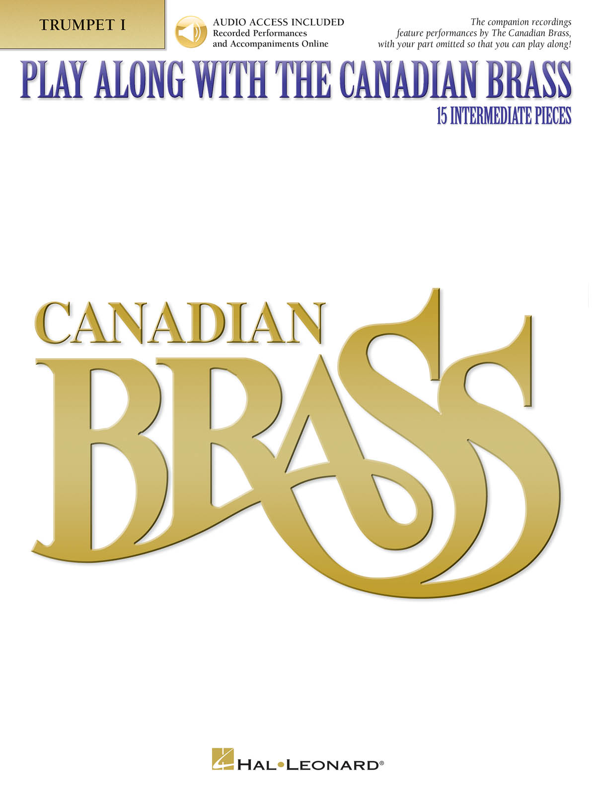 The Canadian Brass: Play Along with The Canadian Brass - Trumpet: Trumpet: Book
