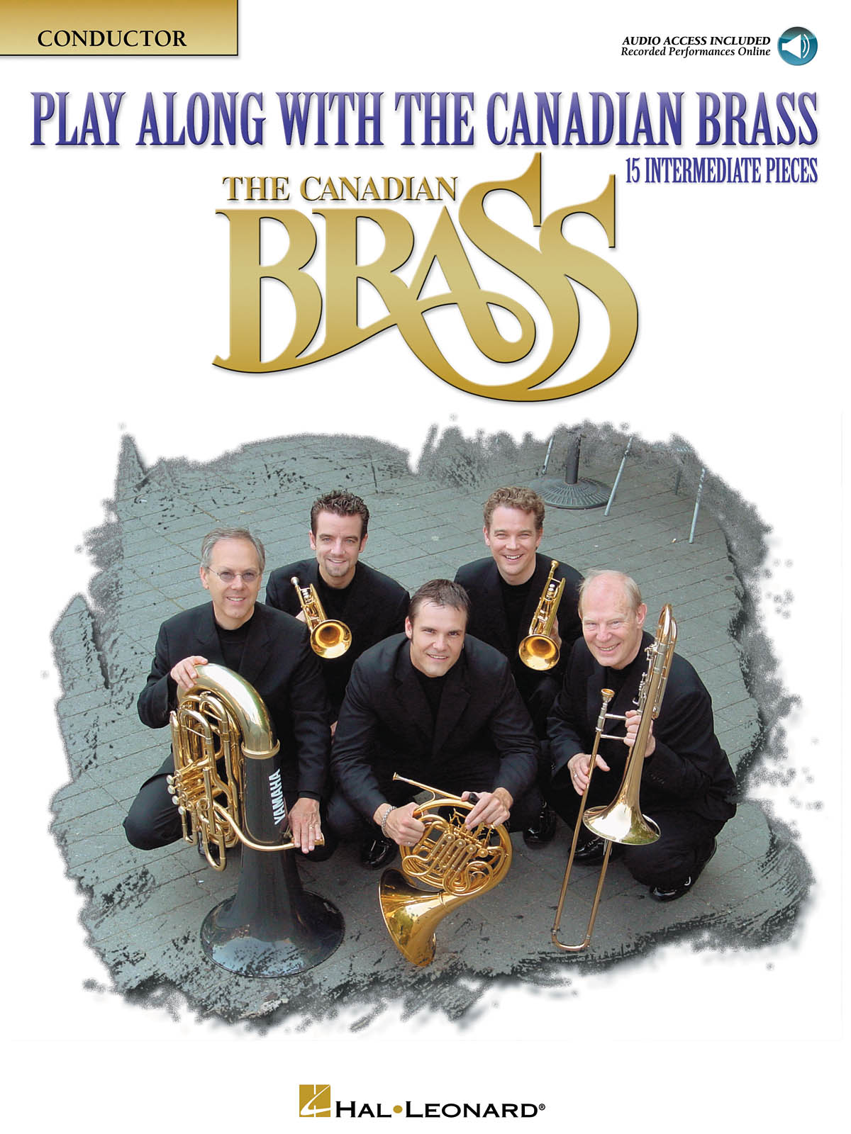 The Canadian Brass: Play Along with the Canadian Brass - Interm. Level: Brass