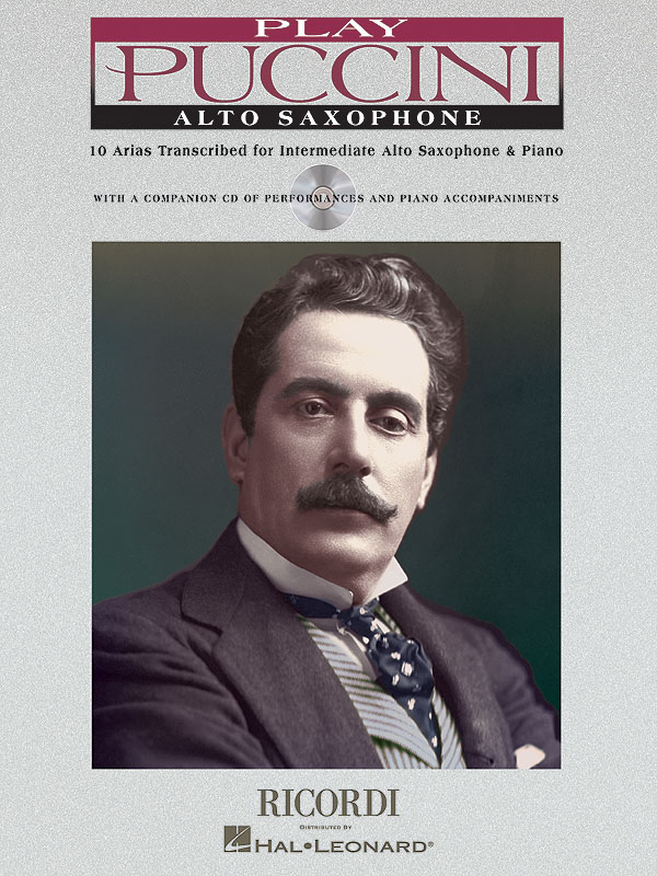 Giacomo Puccini: Play Puccini: Alto Saxophone and Accomp.: Instrumental Album