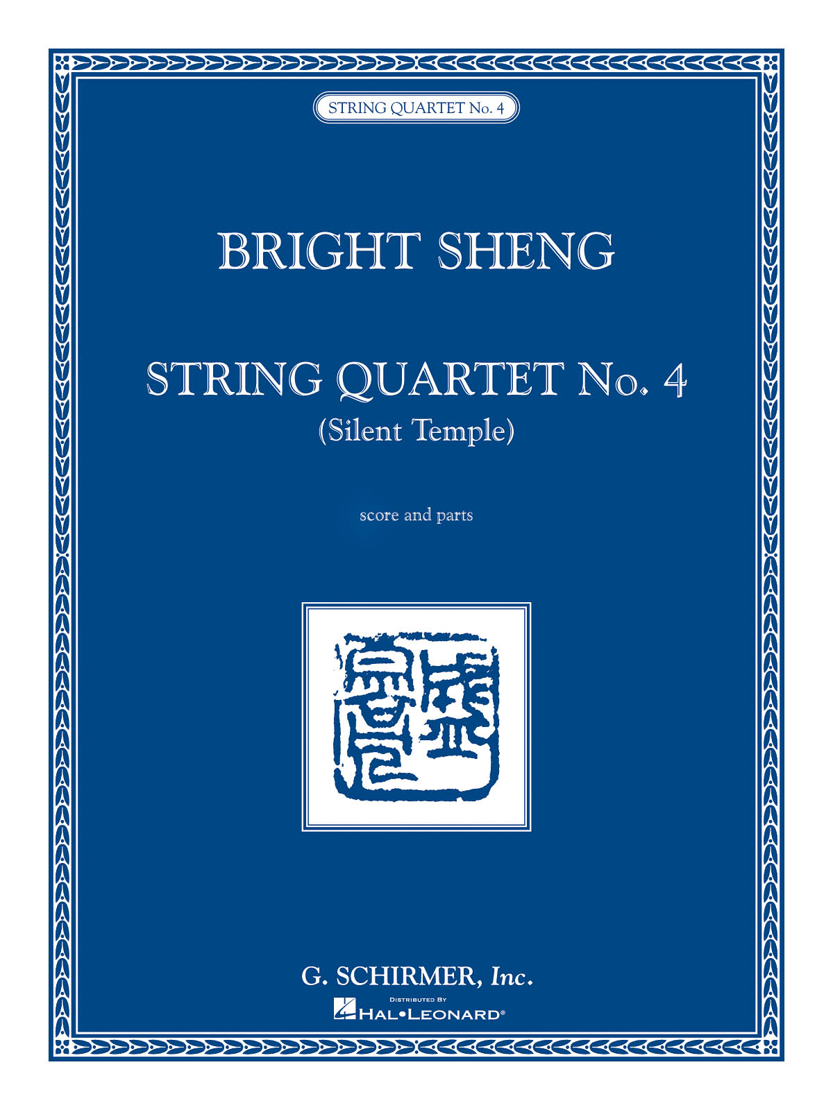 Bright Sheng: String Quartet No. 4 - Silent Temple: String Quartet: Score and
