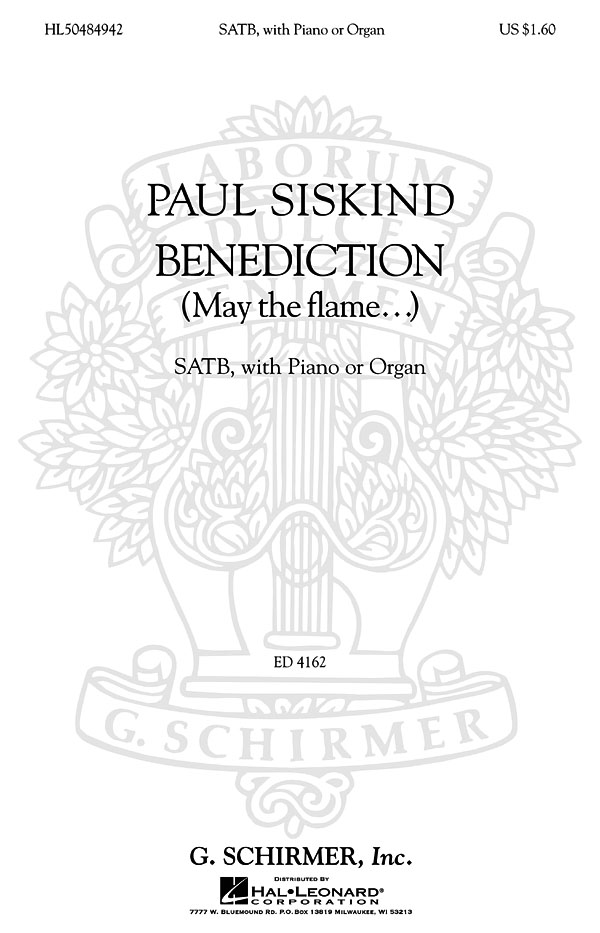 Paul Siskind: Benediction (May the Flame...): SATB: Vocal Score