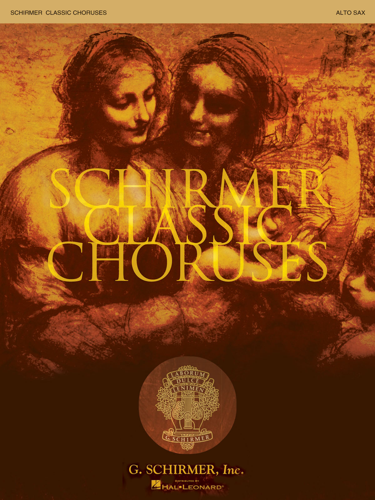 Schirmer Classic Choruses: Alto Saxophone: Parts