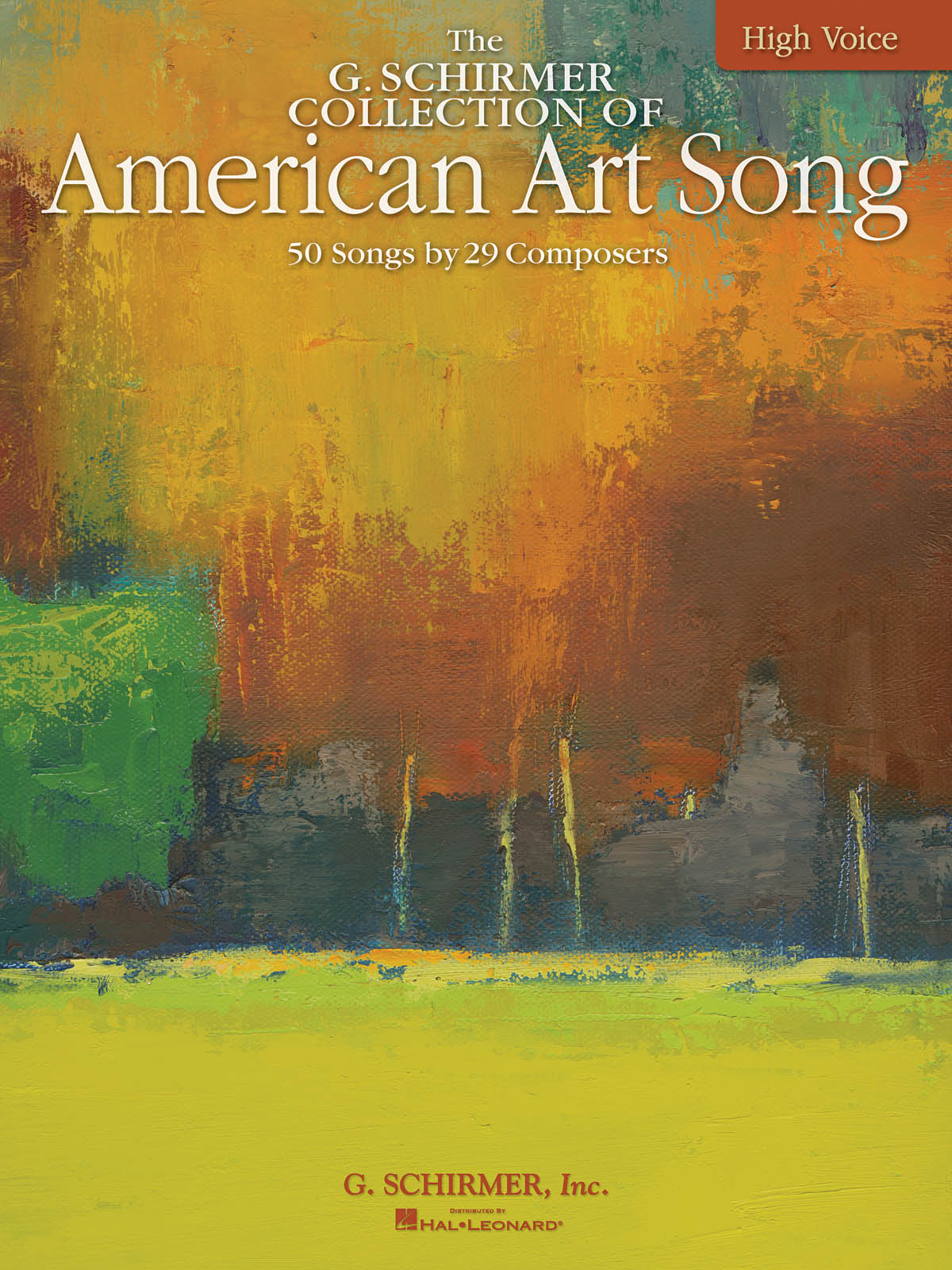 The G. Schirmer Collection of American Art Song: High Voice: Vocal Album