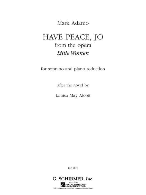 Mark Adamo: Have Peace  Jo (from the Opera Little Women): Soprano: Vocal Album