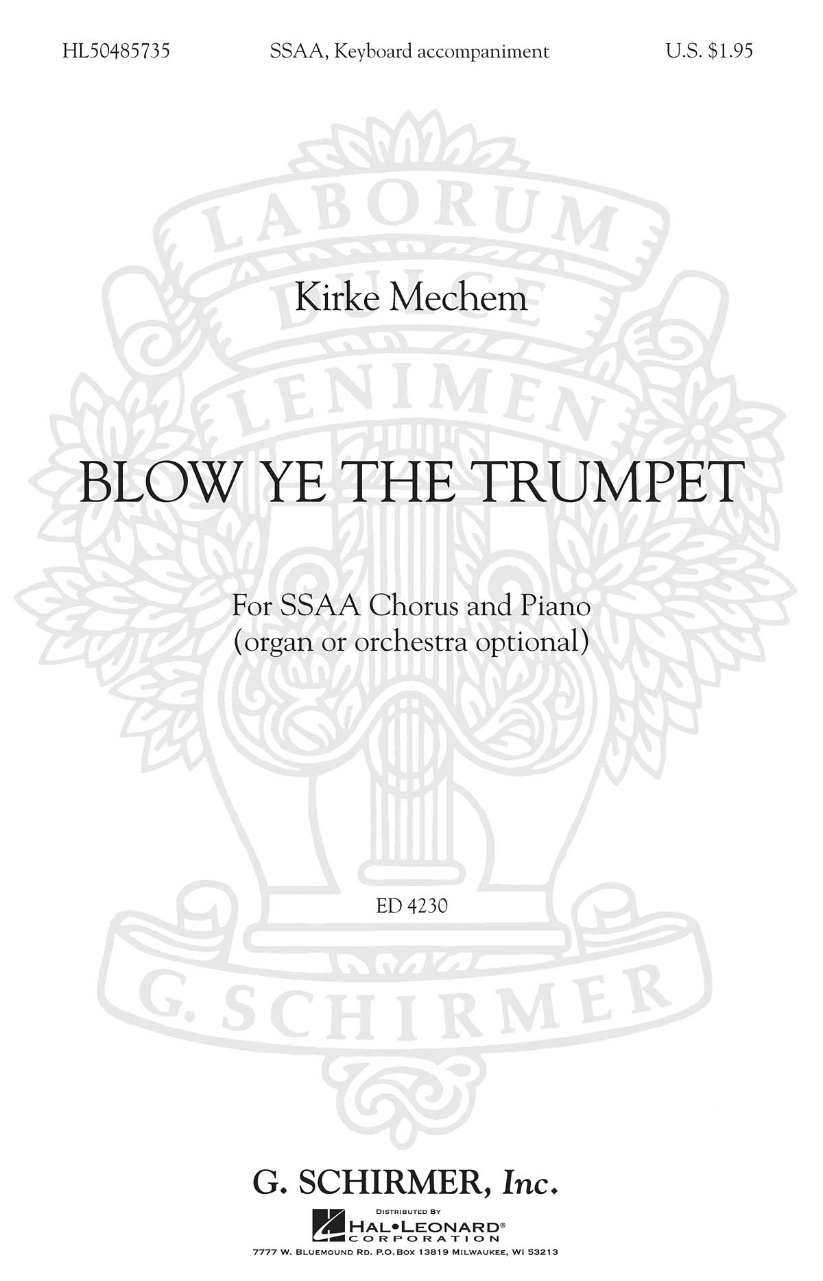 Kirke Mechem: Blow Ye the Trumpet: SSAA: Vocal Score