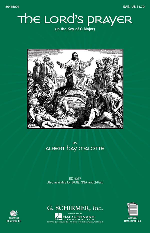 Albert Hay Malotte: The Lord's Prayer: SAB: Vocal Score