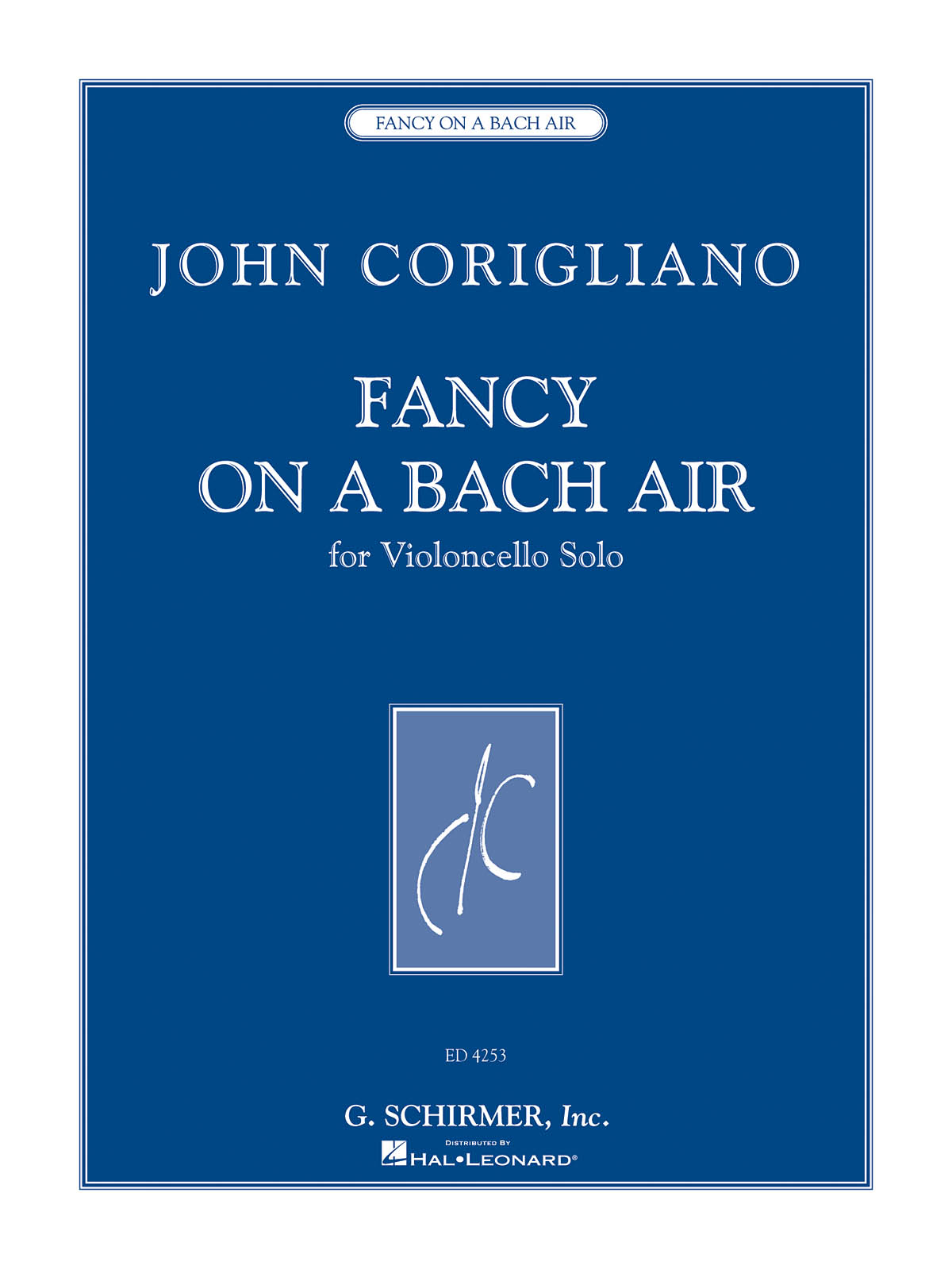 John Corigliano: Fancy On A Bach Air: Cello Solo: Instrumental Work