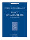 John Corigliano: Fancy On A Bach Air: Cello Solo: Instrumental Work