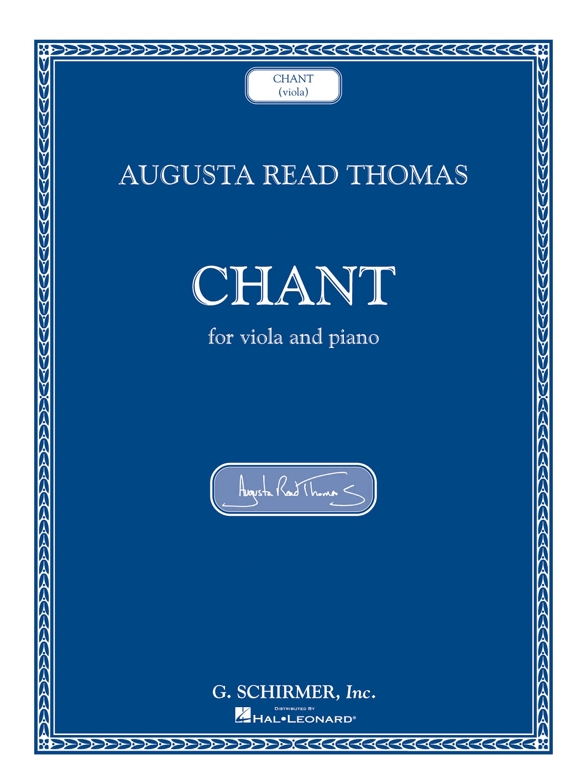 Augusta Read Thomas: Chant: Viola: Instrumental Work