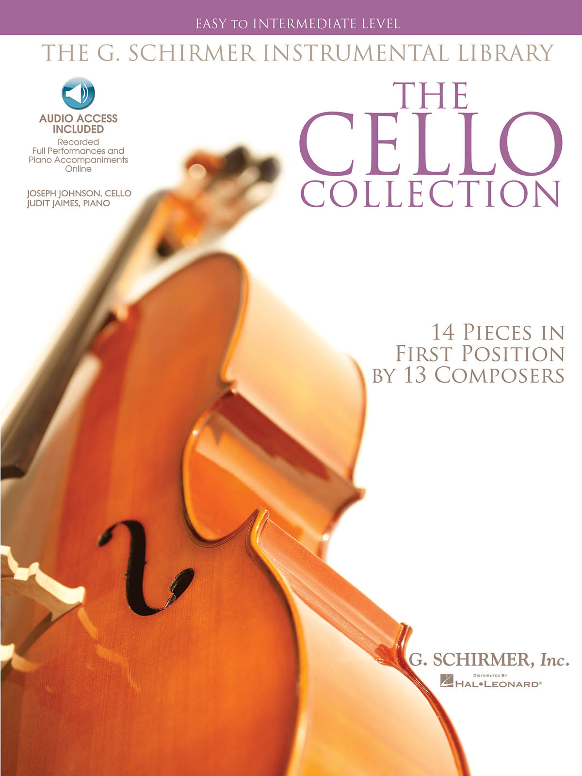 The Cello Collection - Easy to Intermediate Level: Cello and Accomp.: