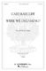 Cary Ratcliff: Were We Dreaming?: SATB: Vocal Score