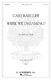Cary Ratcliff: Were We Dreaming?: SSA: Vocal Score