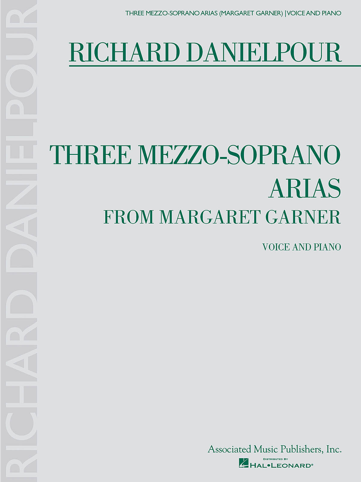 Richard Danielpour: Three Mezzo-Soprano Arias from Margaret Garner: Voice: Vocal