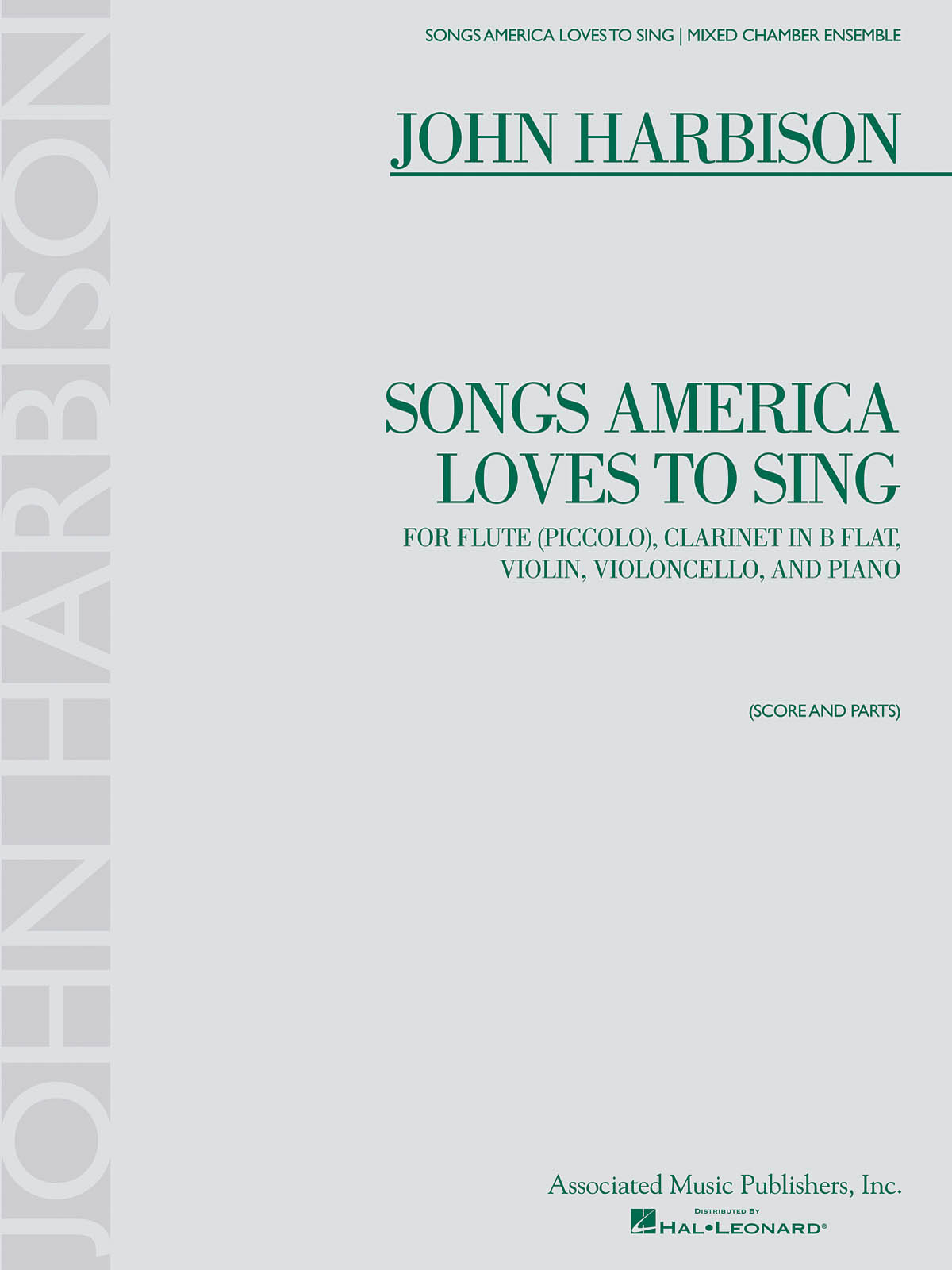 John Harbison: Songs America Loves to Sing: Chamber Ensemble: Score and Parts