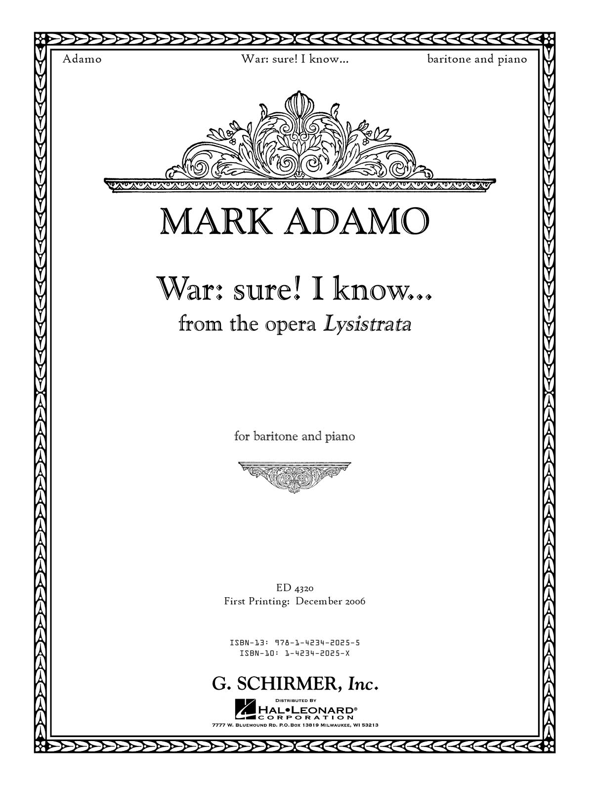 Mark Adamo: War: Sure. I Know... from the opera Lysistrata: Baritone Voice: