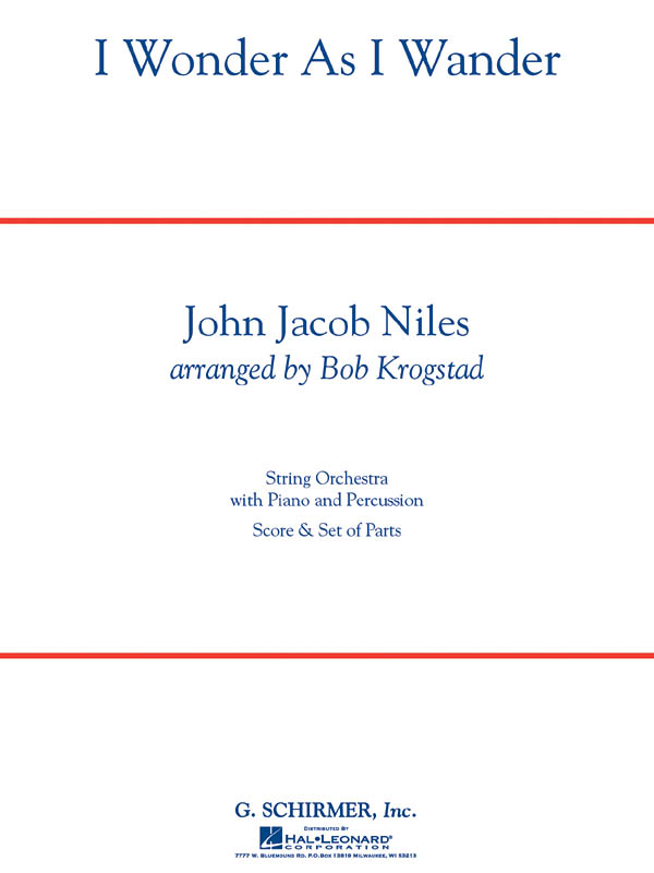 John Jacob Niles: I Wonder As I Wander: String Orchestra: Score and Parts