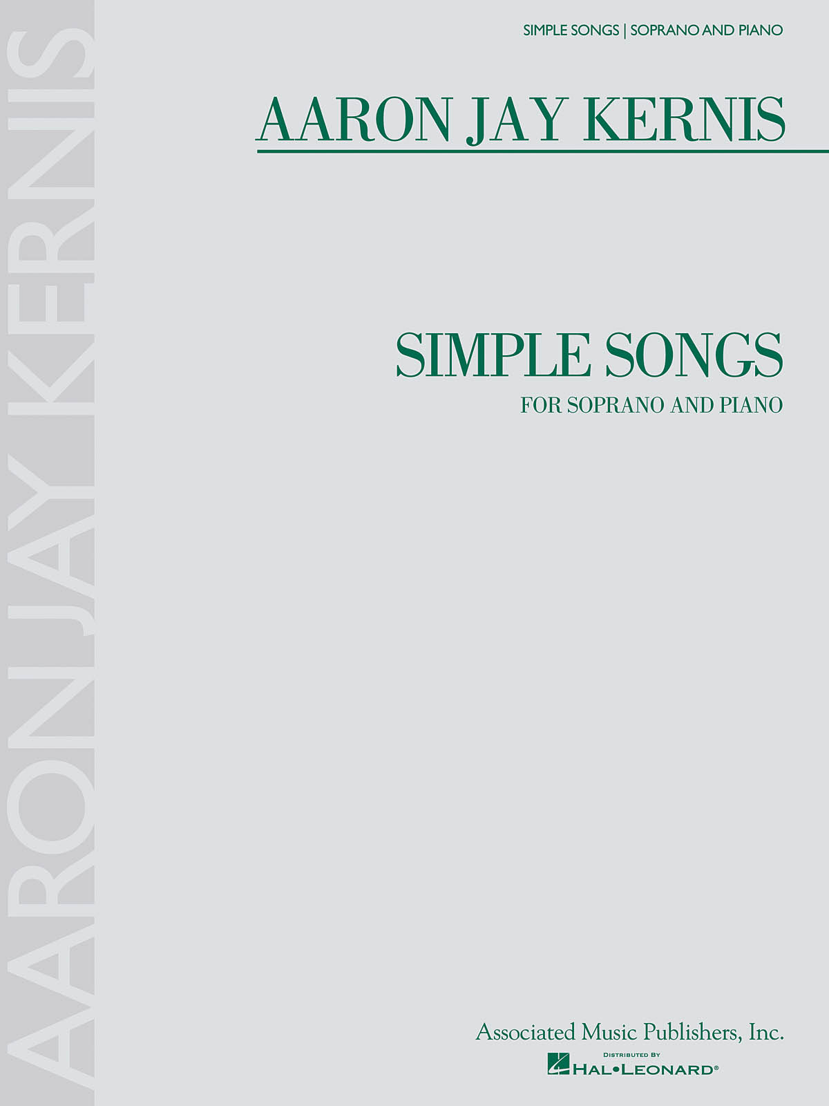 Aaron Jay Kernis: Simple Songs: Soprano: Vocal Album