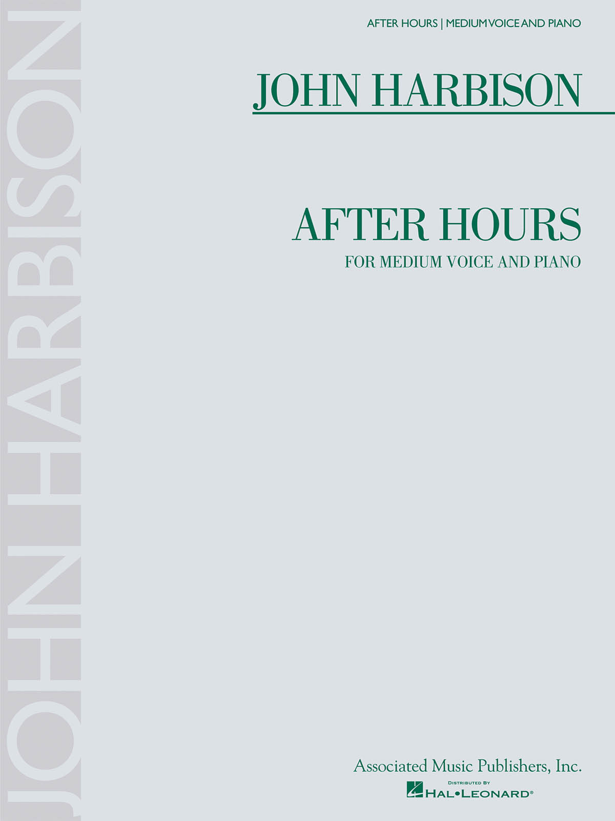 John Harbison: After Hours: Medium Voice: Vocal Album