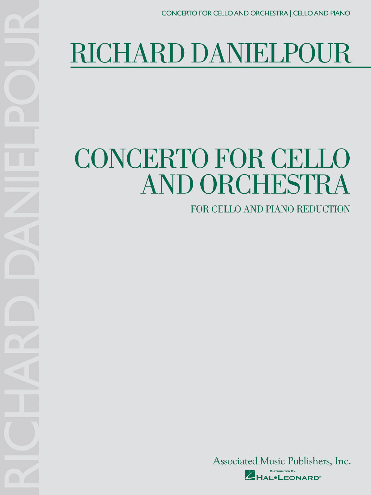 Richard Danielpour: Concerto for Cello and Orchestra: Cello and Accomp.: