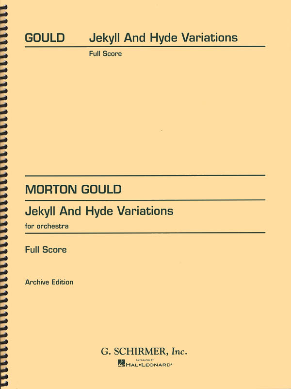 Morton Gould: Jekyll and Hyde Variations: Orchestra: Score