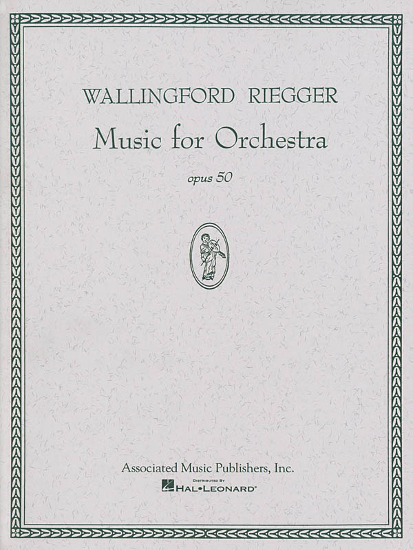 Wallingford Riegger: Music for Orchestra  Op. 50: Orchestra: Score