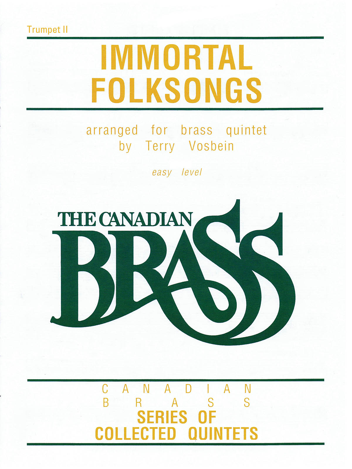 The Canadian Brass: The Canadian Brass: Immortal Folksongs: Trumpet: