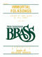 The Canadian Brass: The Canadian Brass: Immortal Folksongs: Brass Ensemble: