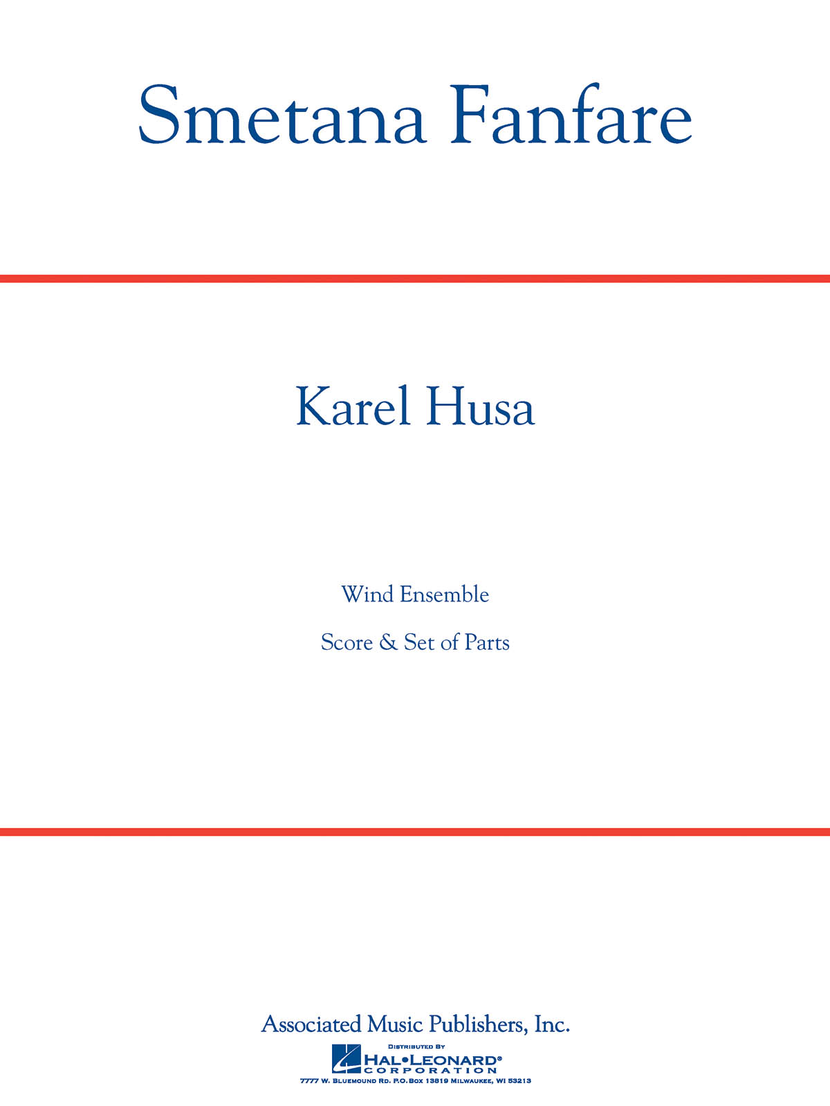 Karel Husa: Smetana Fanfare: Concert Band: Score & Parts