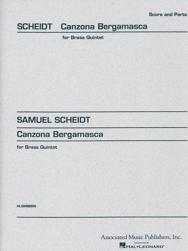 Samuel Scheidt: Canzone Bergamasca: Brass Ensemble: Score and Parts