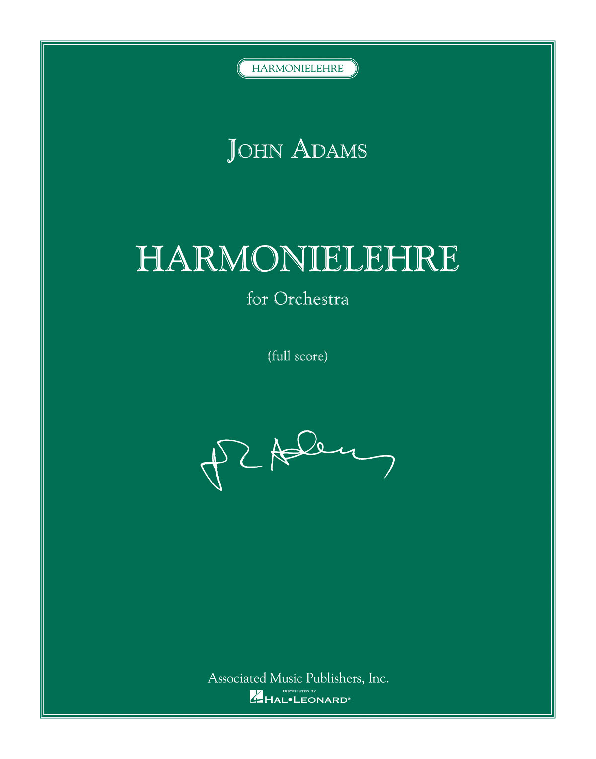 John Adams: Harmonielehre: Orchestra: Score