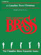 The Canadian Brass: The Canadian Brass Christmas: Brass Ensemble: Score