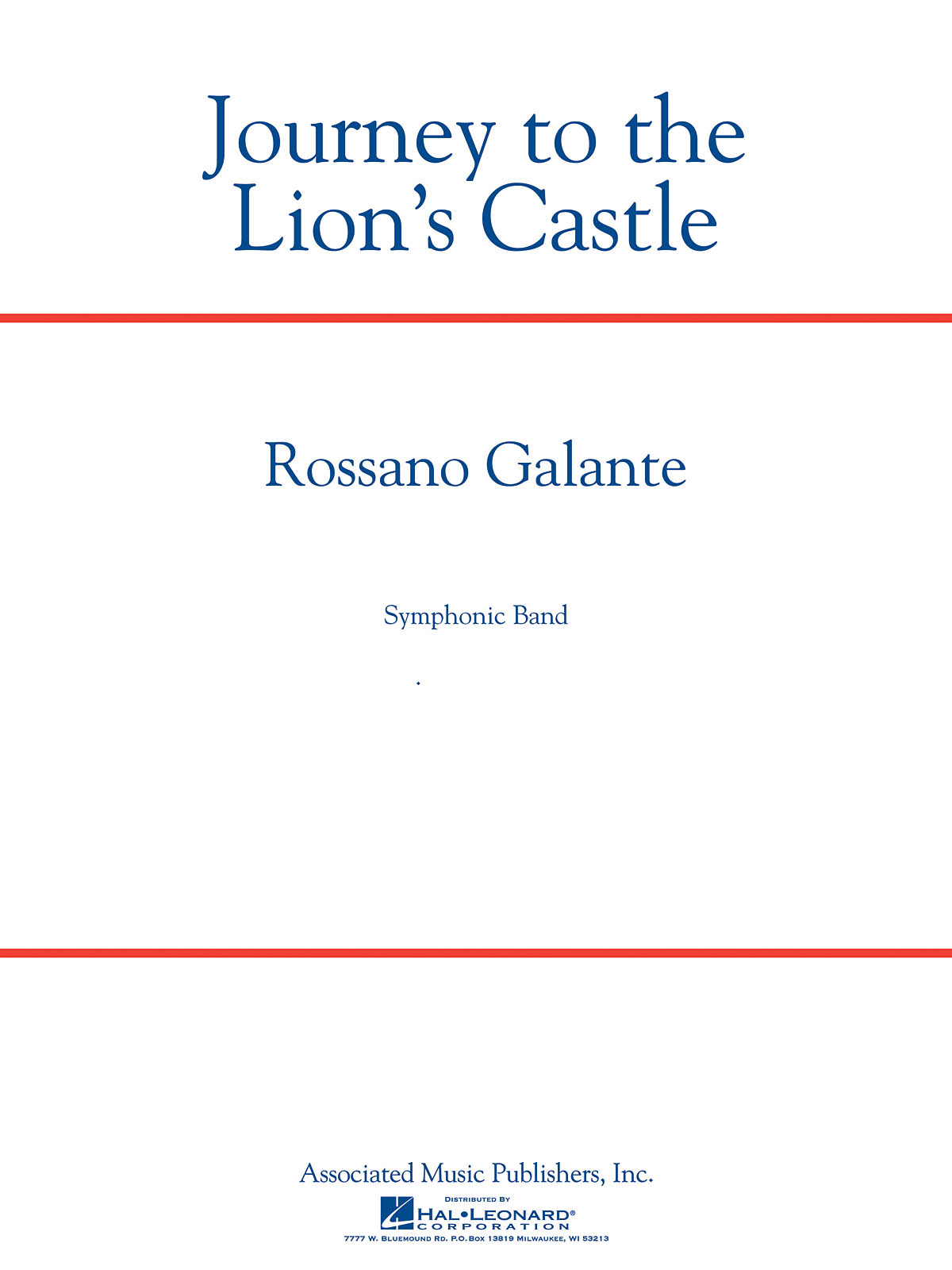 Rossano Galante: Journey to the Lion's Castle: Concert Band: Score & Parts